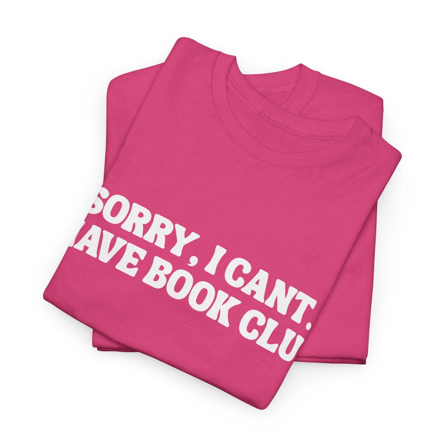 VBBB - Sorry, I can’t. I have book club.