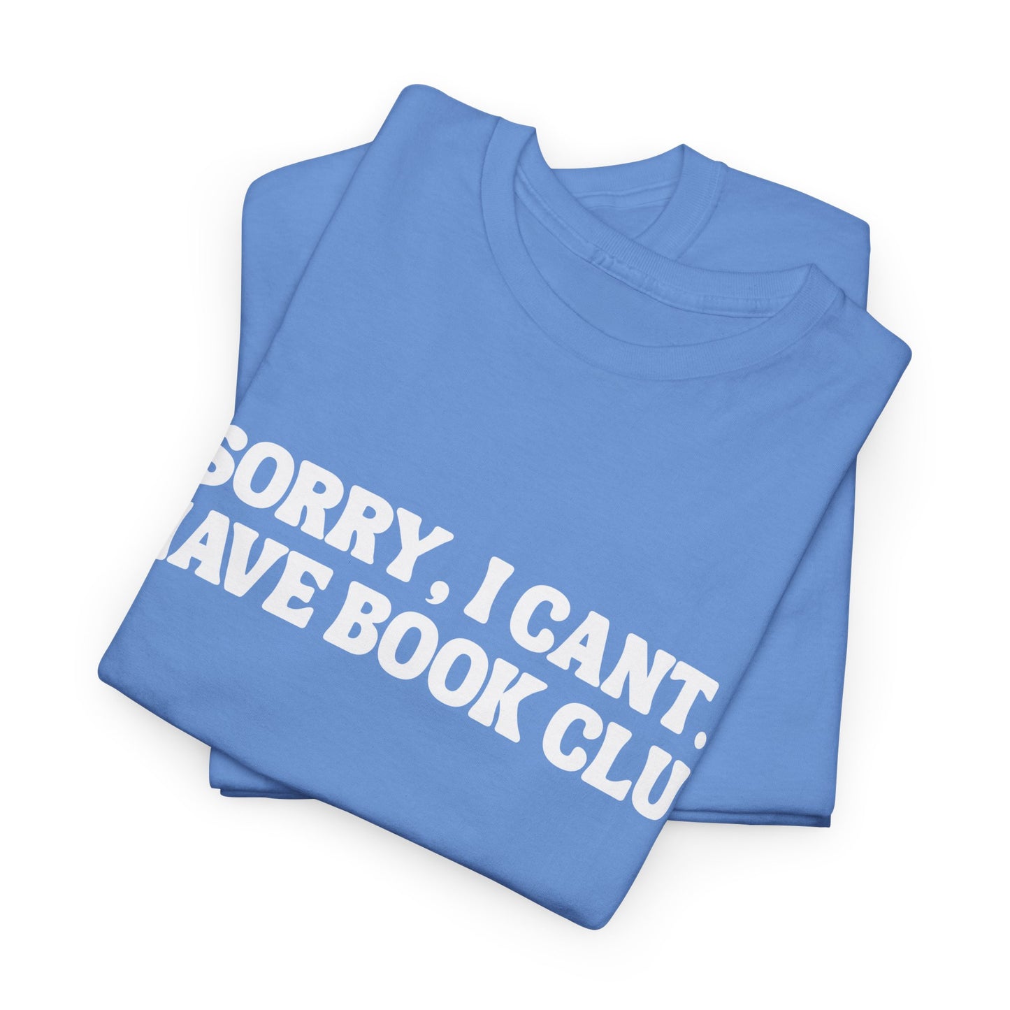 VBBB - Sorry, I can’t. I have book club.