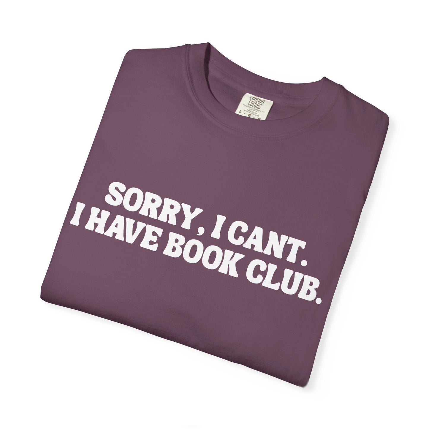 VBBB - Sorry, I can’t. I have book club.