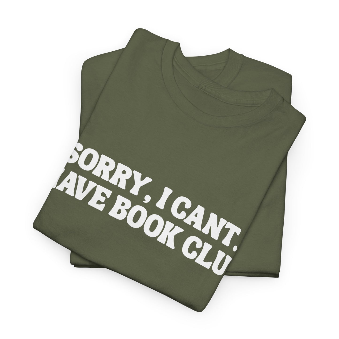 VBBB - Sorry, I can’t. I have book club.